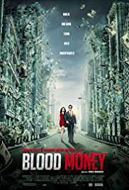 Blood Money 2012 Full Movie Download Filmy4WEB