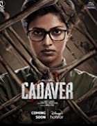 Downlaod Cadaver 2022 480p 720p Full Movie Filmy4WEB