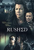 Rushed 2021 Hindi Dubbed ORG 480p 720p 1080p Filmy4WEB